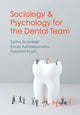 Book cover of: Sociology and Psychology for the Dental Team. By: Sasha Jane Scambler