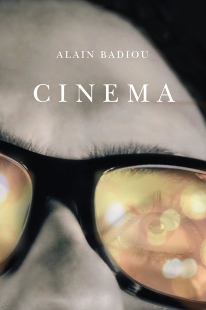 Book cover of: Cinema. By: Alain Badiou