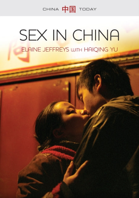Book cover of: Sex in China. By: Elaine Jeffreys