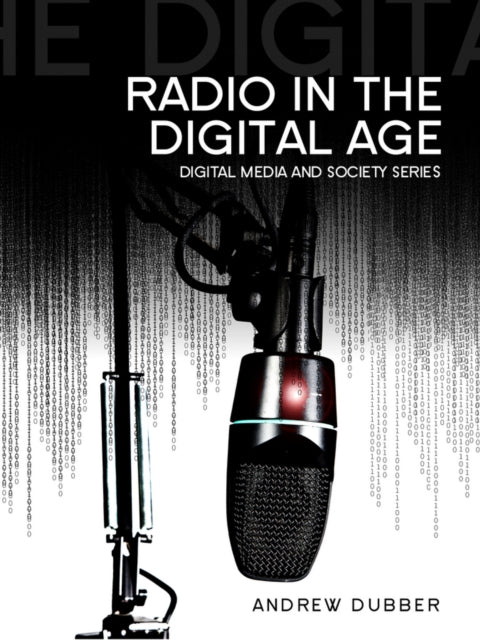 Book cover of: Radio in the Digital Age