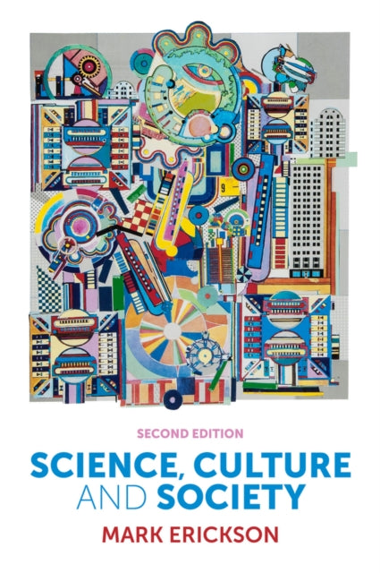 Book cover of: Science, Culture and Society. By: Mark Erickson