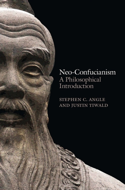 Book cover of: Neo-Confucianism. By: Stephen C. Angle