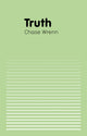 Book cover of: Truth. By: Chase B. Wrenn