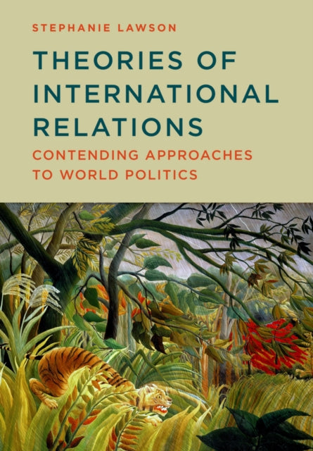 Book cover of: Theories of International Relations. By: Stephanie Lawson