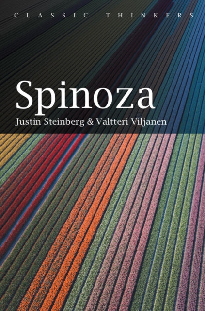 Book cover of: Spinoza. By: Justin Steinberg