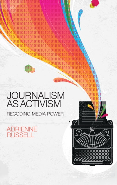Book cover of: Journalism as Activism. By: Adrienne Russell
