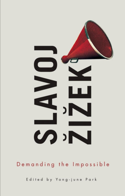 Book cover of: Demanding the Impossible. By: Slavoj Žižek