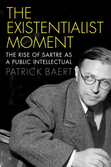 Book cover of: Existentialist Moment. By: Patrick Baert