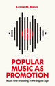 Book cover of: Popular Music as Promotion. By: Leslie M. Meier