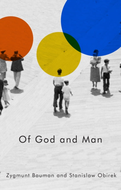 Book cover of: Of God and Man. By: Zygmunt Bauman