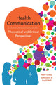 Book cover of: Health Communication. By: Ruth Cross