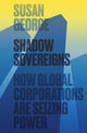 Book cover of: Shadow Sovereigns. By: Susan George
