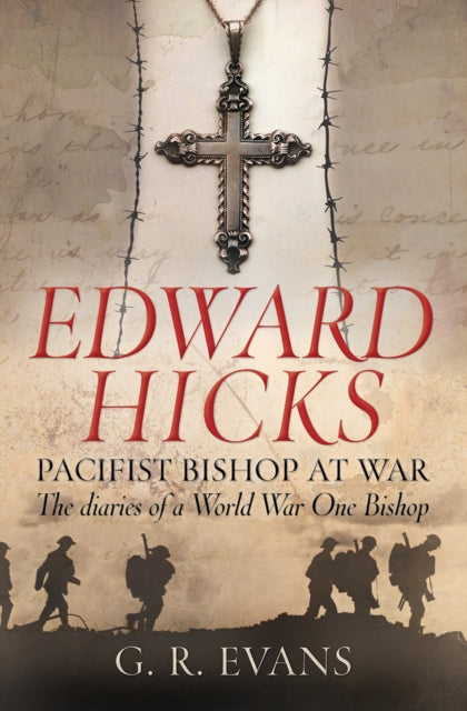Book cover of: Edward Hicks: Pacifist Bishop at War