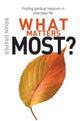 Book cover of: What Matters Most. By: Keith Ward