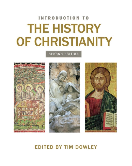 Book cover of: Introduction to the History of Christianity. By: Tim Dowley