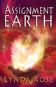 Book cover of: Assignment Earth. By: Lynda Rose