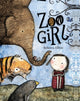 Book cover of: Zoo Girl. By: Rebecca Elliott