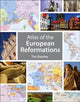 Book cover of: Atlas of the European Reformations. By: Tim Dowley