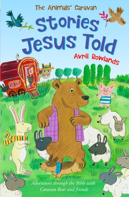 Book cover of: Stories Jesus Told. By: Avril Rowlands
