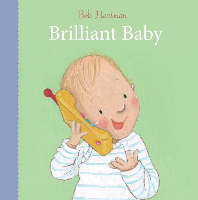 Book cover of: Brilliant Baby. By: Bob Hartman