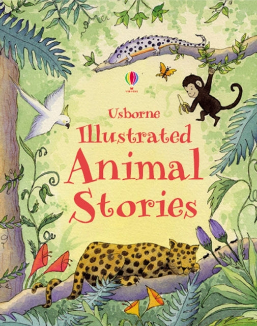 Book cover of: Illustrated Animal Stories. By: Lesley Sims