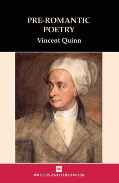 Book cover of: Pre-Romantic Poetry. By: Vincent Quinn