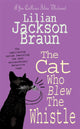 Book cover of: Cat Who Blew the Whistle (The Cat Who… Mysteries, Book 17)