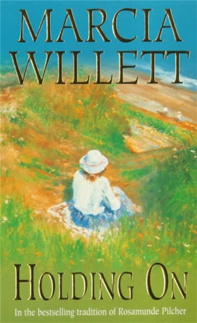 Book cover of: Holding On (The Chadwick Family Chronicles, Book 2). By: Marcia Willett