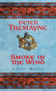 Book cover of: Smoke in the Wind (Sister Fidelma Mysteries Book 11)