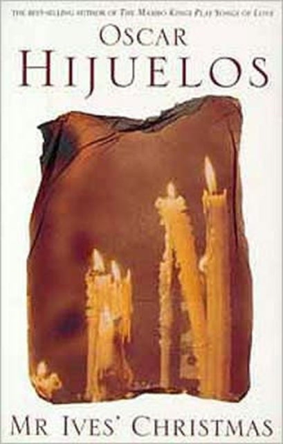 Book cover of: Mr. Ives' Christmas. By: Oscar Hijuelos