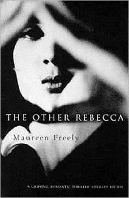 Book cover of: Other Rebecca. By: Maureen Freely