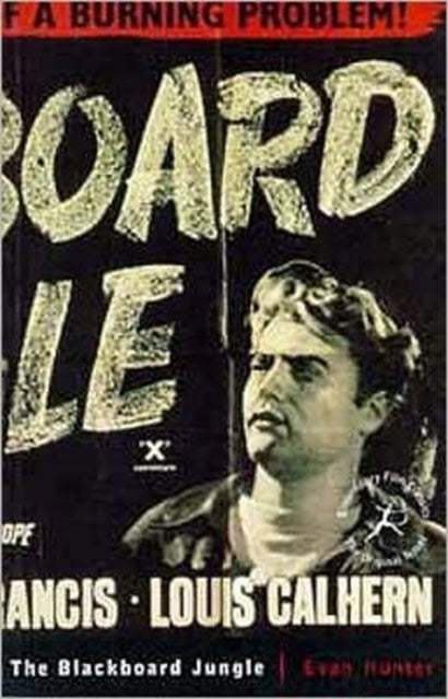 Book cover of: Blackboard Jungle. By: Evan Hunter