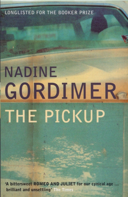 Book cover of: Pickup. By: Nadine Gordimer