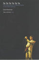 Book cover of: Fa Fa Fa Fa Fa Fa. By: David Bowman