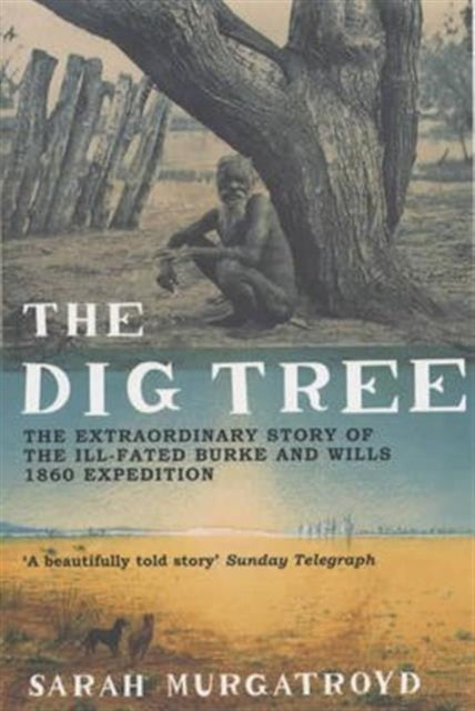 Book cover of: Dig Tree. By: Sarah Murgatroyd