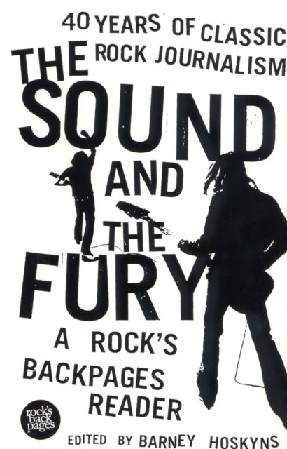 Book cover of: Sound and the Fury. By: Barney Hoskyns