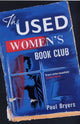 Book cover of: Used Women's Book Club. By: Paul Bryers