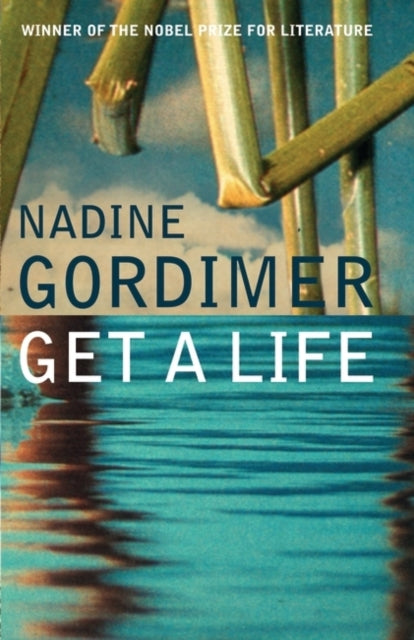 Book cover of: Get a Life. By: Nadine Gordimer