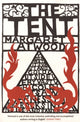 Book cover of: Tent. By: Margaret Atwood