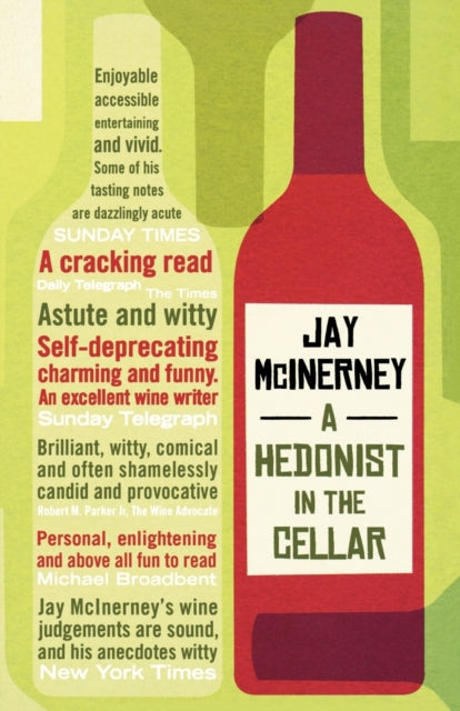 Book cover of: Hedonist in the Cellar. By: Jay McInerney