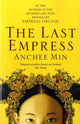 Book cover of: Last Empress. By: Anchee Min