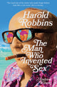 Book cover of: Harold Robbins: The Man Who Invented Sex. By: Andrew Wilson