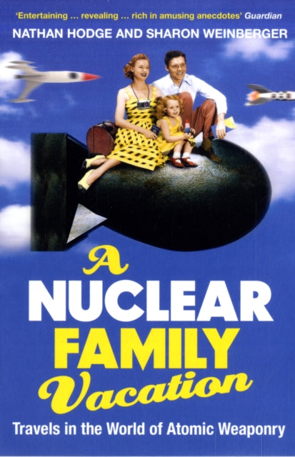 Book cover of: Nuclear Family Vacation. By: Nathan Hodge