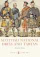 Book cover of: Scottish National Dress and Tartan