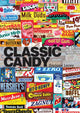 Book cover of: Classic Candy. By: Darlene Lacey