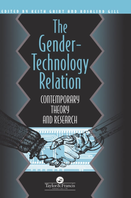 Book cover of: Gender-Technology Relation. By: Keith Grint