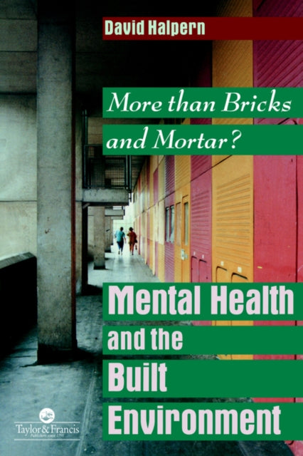 Book cover of: Mental Health and The Built Environment