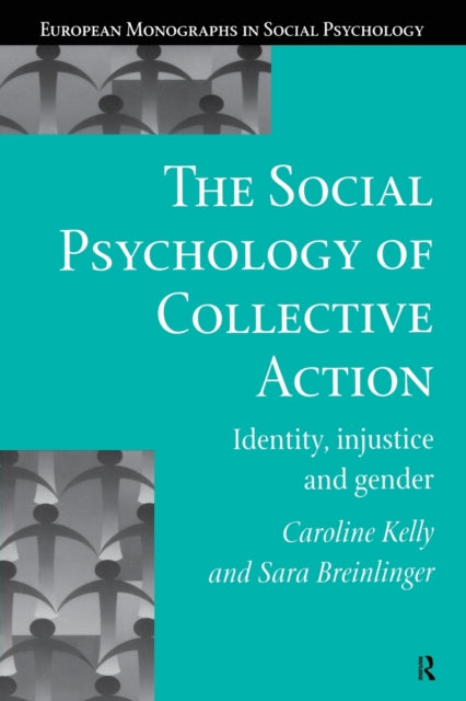 Book cover of: Social Psychology of Collective Action