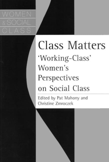 Book cover of: Class Matters. By: C. Zmroczek