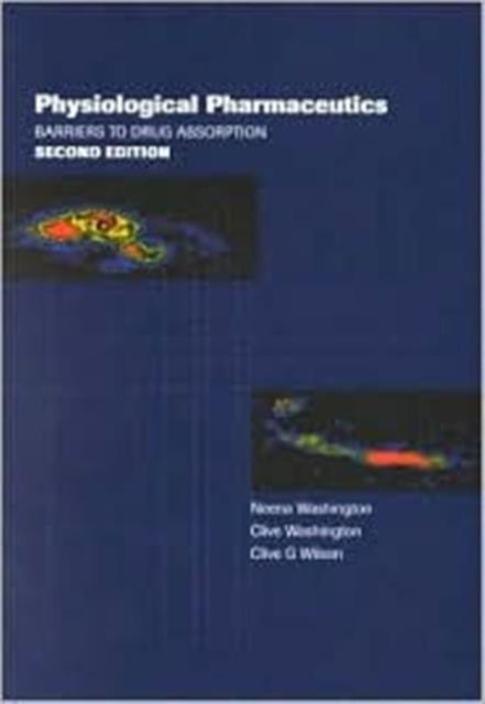Book cover of: Physiological Pharmaceutics. By: Neena Washington